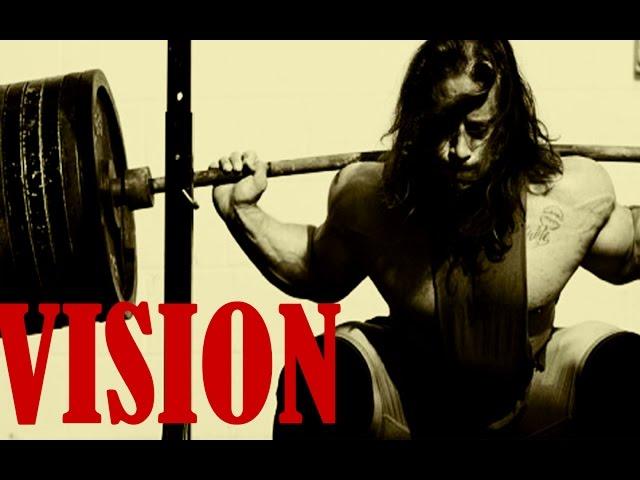 Vision  - Powerlifting Motivation