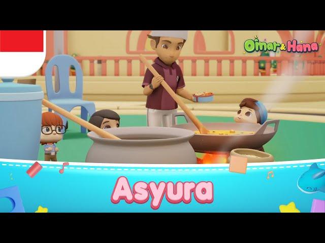 Asyura | Animasi Anak Islami | Omar & Hana Subtitle Indonesia