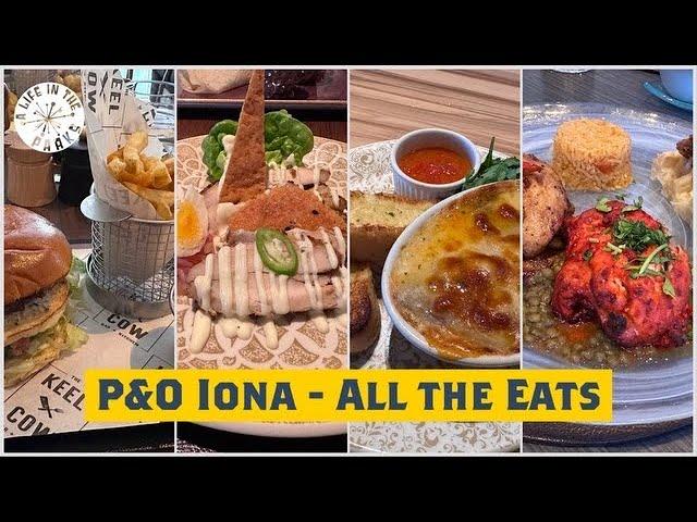 P&O Iona Full Dining Tour & Review / The BEST Places to Eat & Where to AVOID