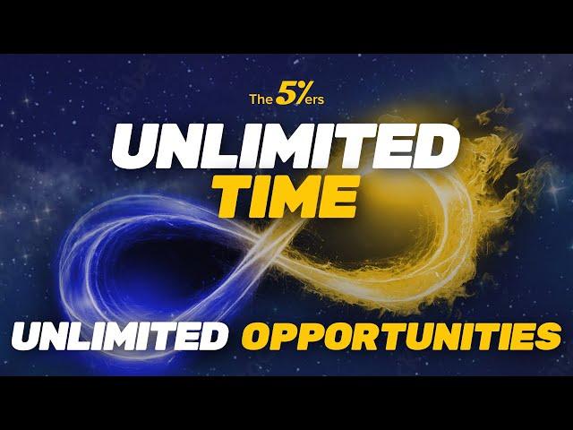 The5ers 'Unlimited Time' on All Programs - Get Funded With Unlimited Opportunities.