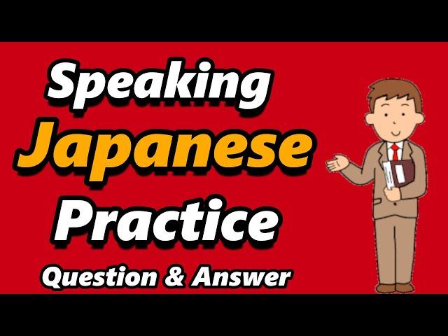 Speaking Japanese Practice Conversation | Questions and Answers Japanese Conversation with Subtitle