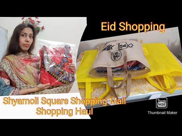 Shyamoli Square Shopping Mall Dhaka Eid Shopping Vlog/Eid Shopping/Shopping Haul/3Pis/Shopping Idea