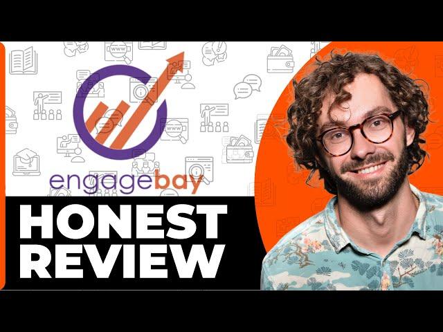 EngageBay CRM Honest Review - Watch Before Using