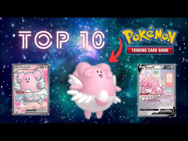 Top 10 Pokemon Blissey Cards 