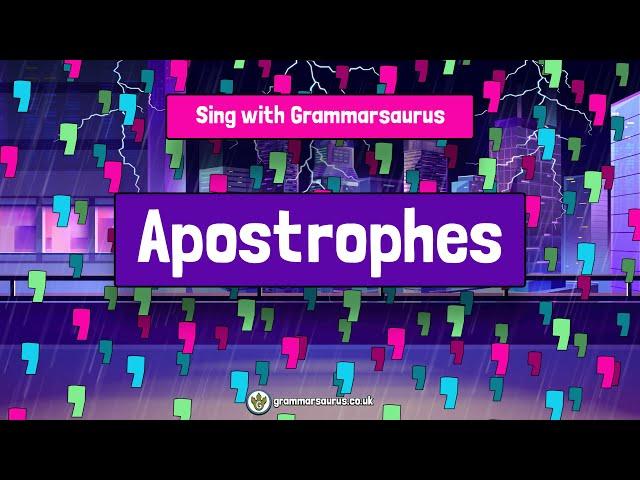 Sing with Grammarsaurus - Apostrophes