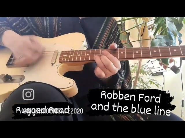 Robben Ford   rugged road