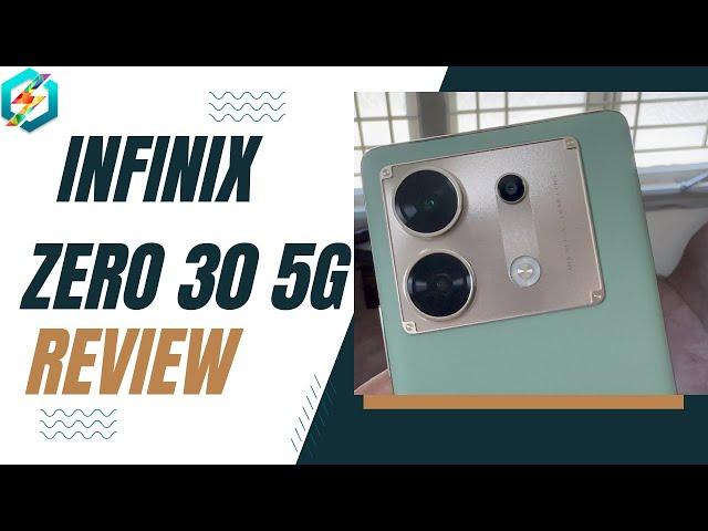 Infinix Zero 30 5G Review: A Bold Leap towards recognition.