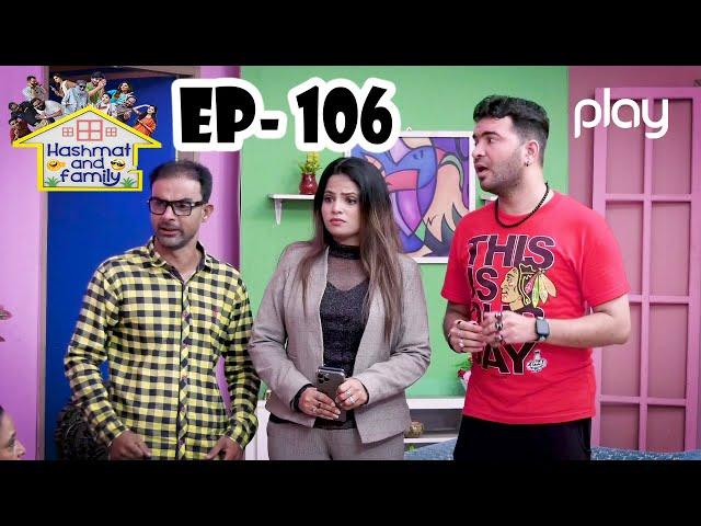 Hashmat and Family | Ep 106 | Comedy Show | Play Entertainment TV Dramas | 02 June 2022