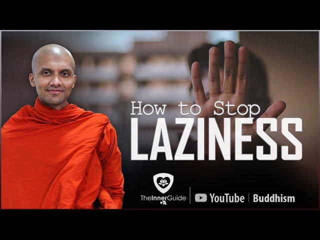 InnerGuide Q&A | How to Stop Laziness....  | Buddhism In English