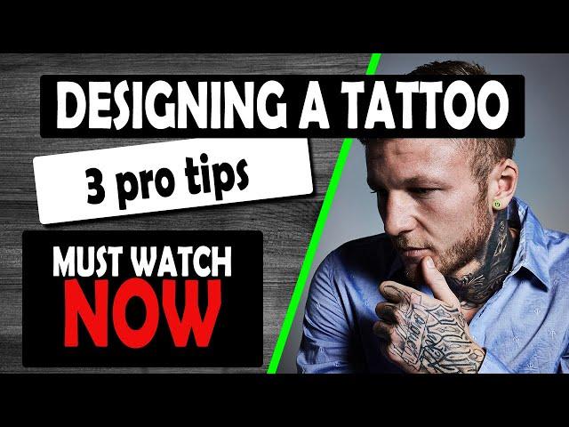 How to DESIGN a TATTOO 3 pro tips