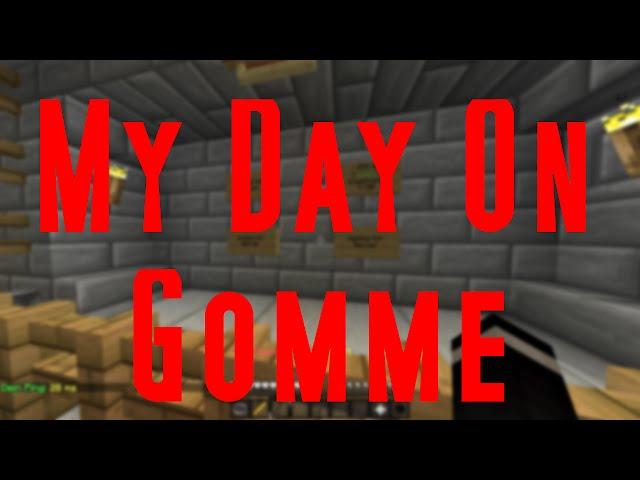 My Day On Gomme (Qu SG) l NikiPlays