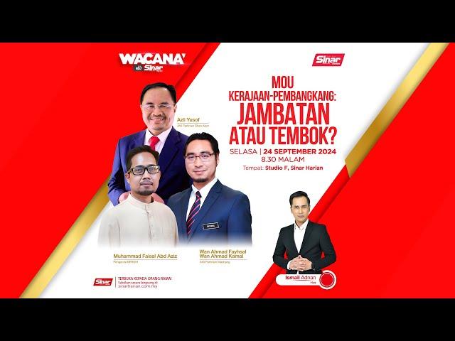 [WACANA SINAR] MoU kerajaan-pembangkang: Jambatan atau tembok?