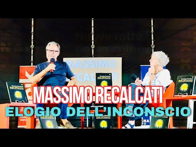 MASSIMO RECALCATI: Elogio dell’INCONSCIO (come fare amicizia con il proprio peggio)