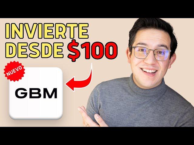 NUEVO GBM+ (cómo invertir desde $100) | Tutorial completo