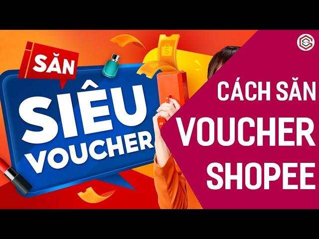CÁCH SĂN VOUCHER SHOPEE Giảm Giá Tối Đa Khi Mua Hàng Qua Shopee Video Và Shopee Live