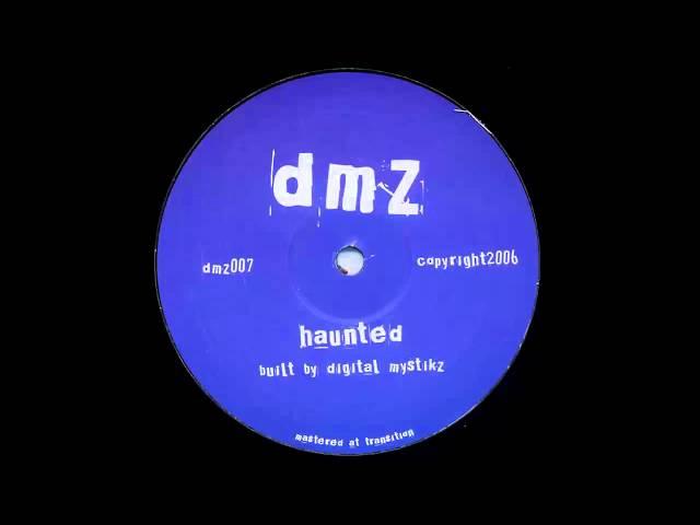 DMZ - Haunted [HQ, NO SKIPS]