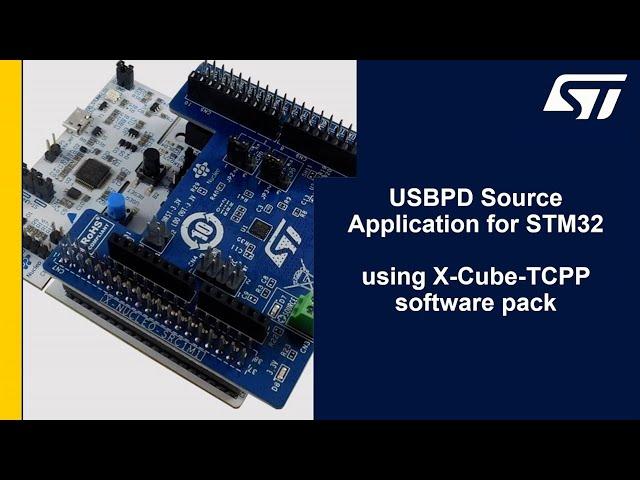 How to build an USBPD Source application using the X-Cube-TCPP software pack