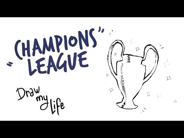 The story of the Champions League in pictures - Draw My Life