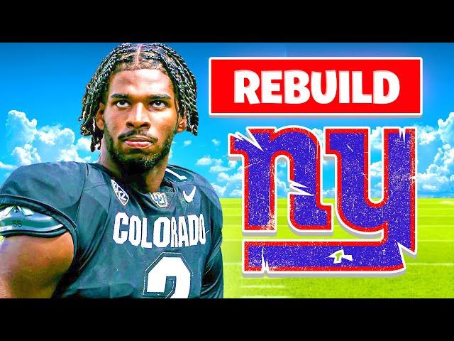 Rebuilding The New York Giants With Shedeur Sanders