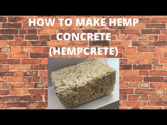 How to Make Hemp Concrete (aka Hempcrete)