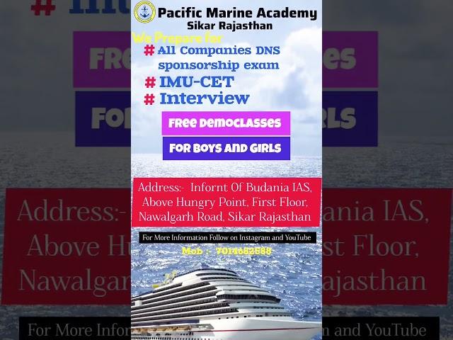 PACIFIC MARINE ACADEMY/Rajasthan first Merchant Navy Coaching Instuite/Imu cet coaching