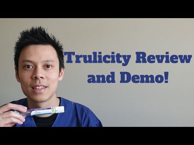 How to use Trulicity (Dulaglutide) Pen and Review!