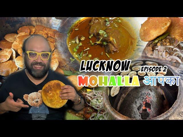 Mohalla Aapka Lucknow | Bajpayee Kachori, Paan Gilori, Rattilal Khaste, Raheem Nihari Kulcha