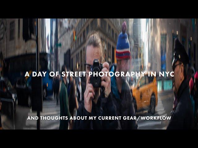 My Struggle with Making this style of Street Photography YouTube Video | Current Gear and Workflow