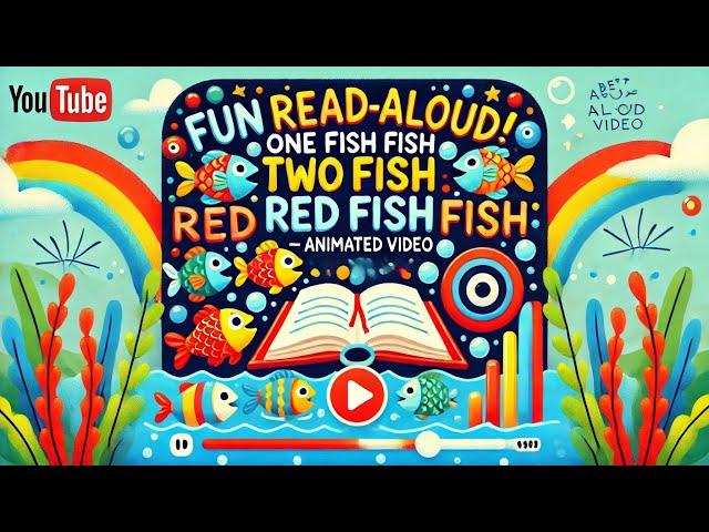 One Fish Two Fish… Read Aloud Animated Living Book by Dr. Seuss