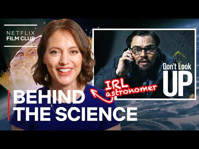 Astronomer Breaks Down the Science of Don't Look Up | Netflix