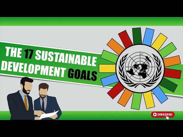 Sustainable Development Goals - EXPLAINED in 5 minutes! (SDG’s)