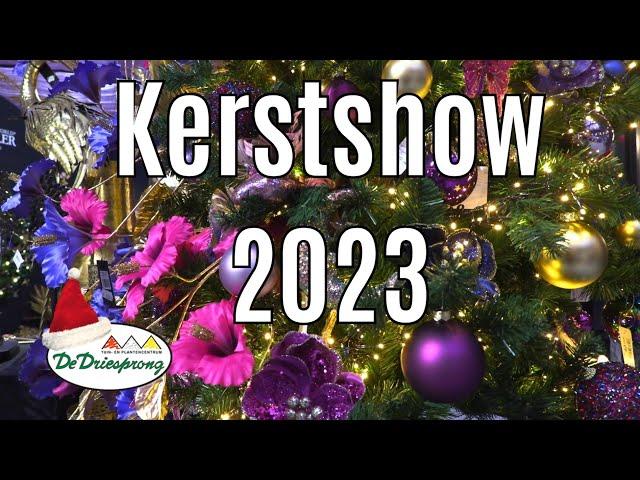 Kerstshow 2023 Tuincentrum de Driesprong Zoetermeer ⭐⭐⭐⭐⭐