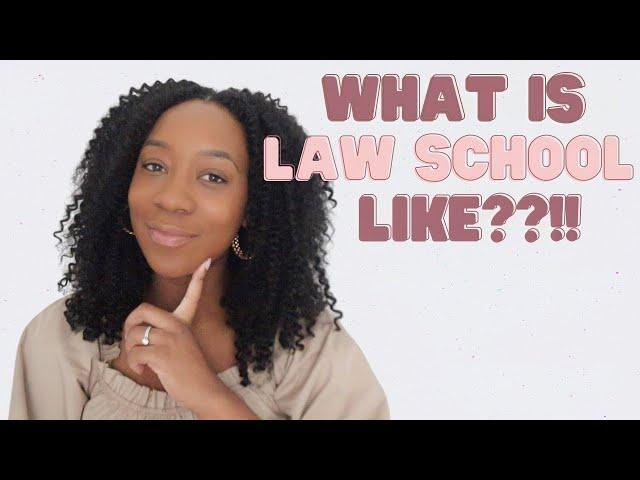 WHAT IS LAW SCHOOL (the basics and what to expect)