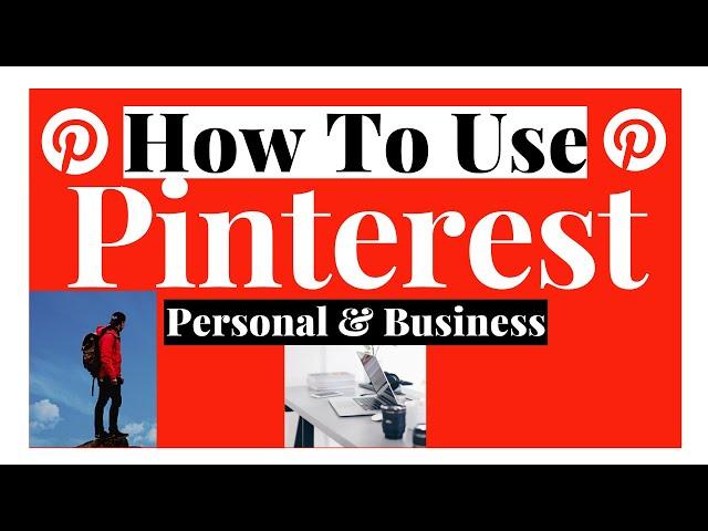 How to Use Pinterest for Personal & Business (Step by Step)