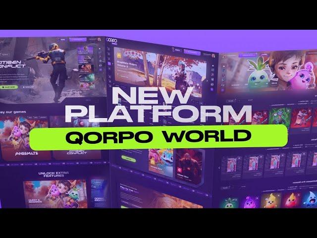 QORPO WORLD: NEW QORPO WORLD PLATFORM