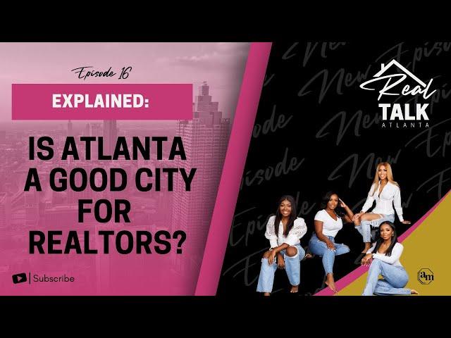 Is Atlanta a Good City for Realtors? | Why Atlanta is a TOP Real Estate Market