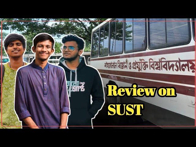 Honest review on SUST | GST subject choice