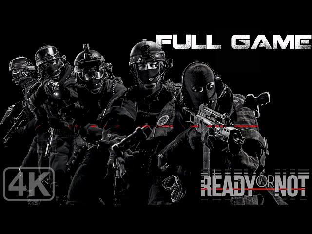 Ready or Not｜Full Game Playthrough｜4K