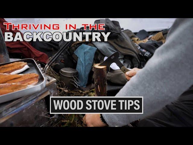 INTRO to HOT TENT STOVES : ULTRALIGHT WOOD STOVE | THRIVING IN THE BACKCOUNTRY