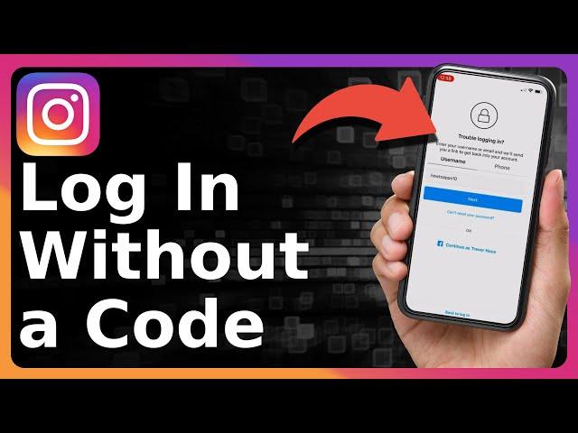 How To Login To Instagram Without Recovery Code