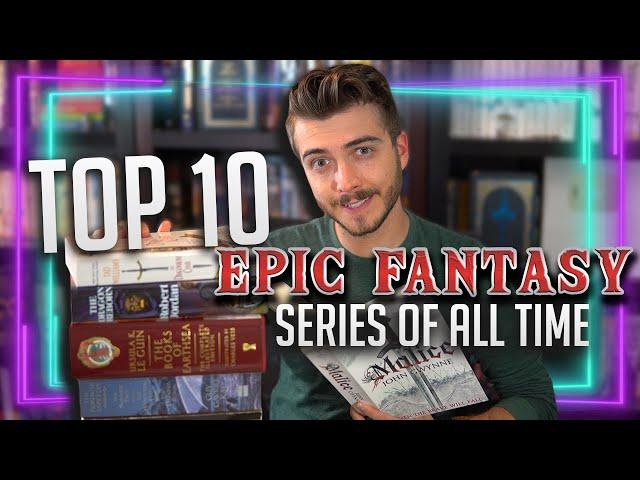 Top 10 Epic Fantasy Series of All Time You NEED to Read