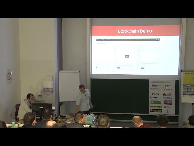 Blockchain Technology – Thomas Zeinzinger & Dietmar Hofer – Grazer Linuxtage 2017