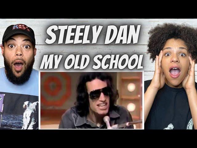 ELECTRIC!| FIRST TIME HEARING Steely Dan - My Old School REACTION