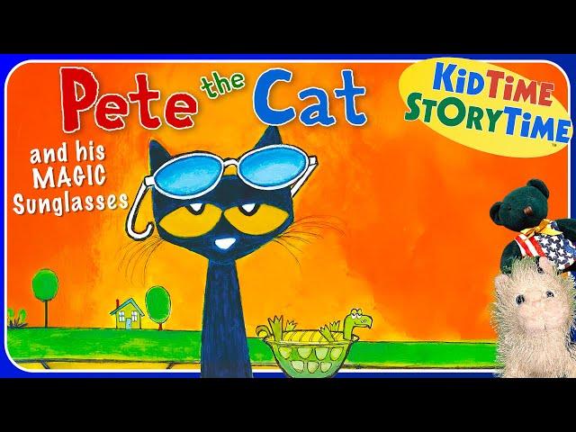PETE the CAT and His MAGIC SUNGLASSES | read aloud for kids ️