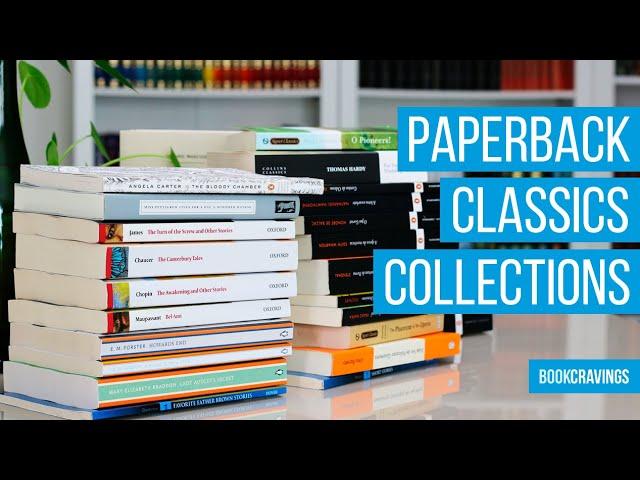 Mastering the Art: Selecting Your Paperback Classics Collection