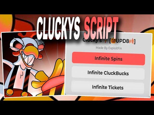 Cluckys script – INF Spins, INF CluckBucks, INF Tickets