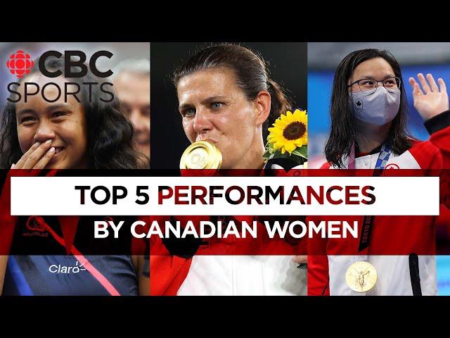 5 performances by Canadian women athletes that made us go ‘wow’ | CBC Sports