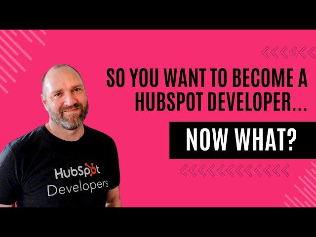So you want to start coding with HubSpot...now what?
