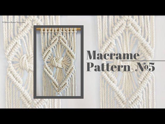 DIY Macrame Pattern: Macrame Diamond Pattern #5 - Big Diamond with Clove Hitch Knots and Square Knot