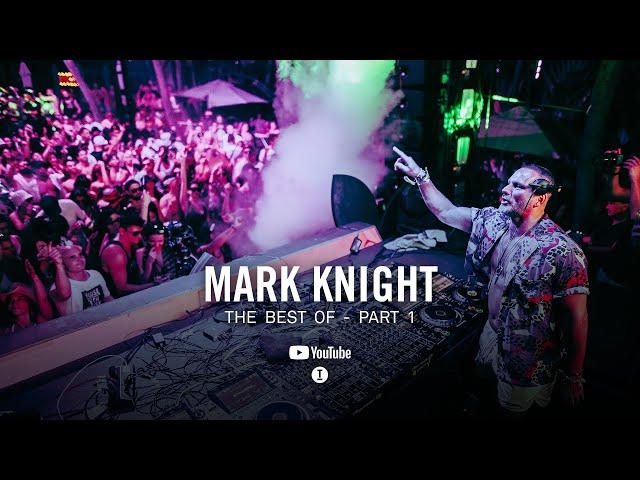 The Best Of Mark Knight - Part 1 [DJ Mix]